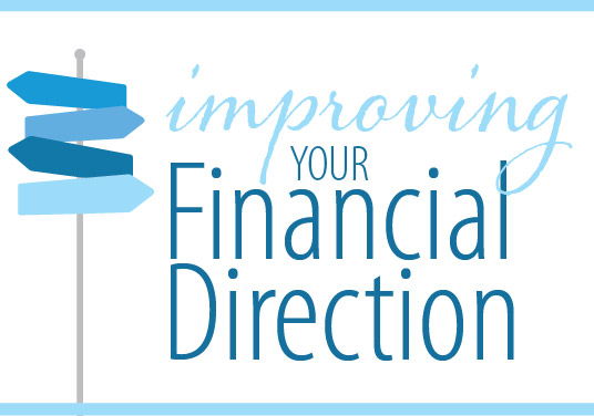 Improving Your Financial Direction